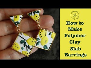 how to make polymer clay slab earrings