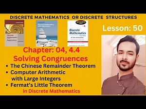 Lesson 50 Part II: Solving Congruences | Chinese Remainder Theorem | Fermat’s Little Theorem