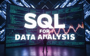 SQL for Data Analysis, Hands-on industry skills for analysts....