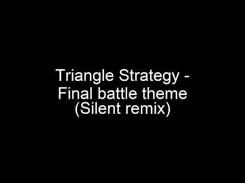 Triangle Strategy - Final battle theme (Silent remix)