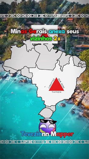 E se minas gerais anexasse suas fronteiras 4 vezes? | #geography #mapping #mapper #minas #viralboy