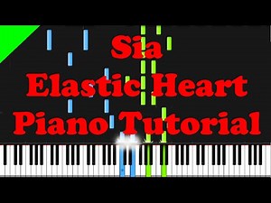 Sia - Elastic Heart piano tutorial