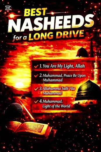 Best Islamic Nasheeds for a Long Drive | Beautiful Allah & Muhammad ﷺ Nasheed Collection