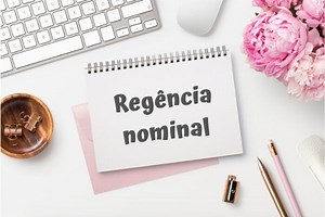 Regência nominal: o que é, como ocorre, exemplos - Brasil Escola