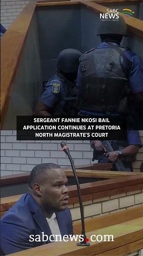 Sergeant Fannie Nkosi bail application continues at Pretoria North Magistrate's court. #sabcnews