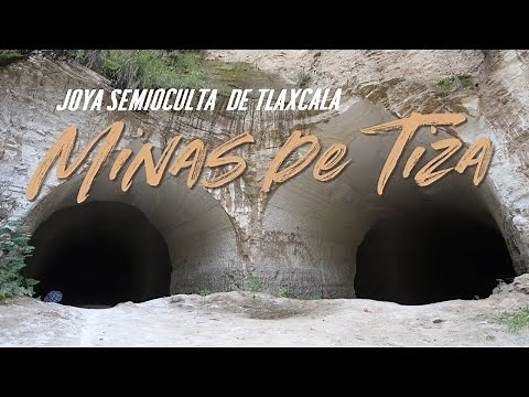 Minas de Tiza, un misterioso lugar de Tlaxcala