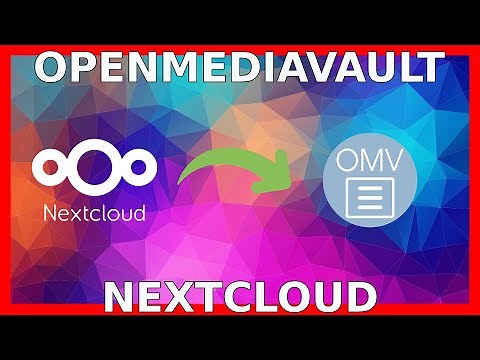 Nextcloud and Openmediavault