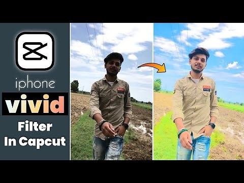How To Add iPhone Vivid Filter In Capcut - Video Editor 🔥 For Reels or Tiktok Videos || Vivid Effect