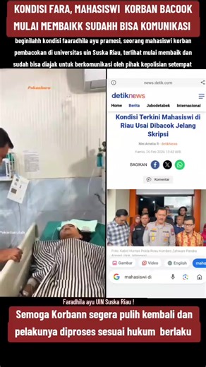 Kondisi Terbaru Korban Pembacokan Fara di UIN Suska