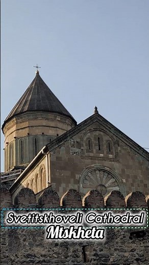 Tour of Mtskheta, Svetitskhoveli Cathedral, the place where the Lord's Chiton is buried. Georgia.🇬🇪