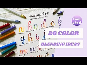 Try This 26 Color Combinations for your Calligraphy Blending using Crayola Supertips