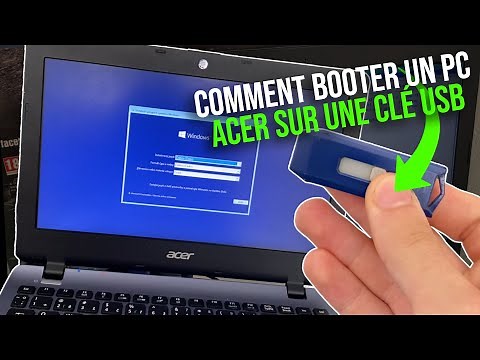 Acer - Comment booter sur une clé USB - booter sur clé USB - Booter sur une Clef USB sous Windows