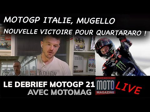 MotoGP Italie - Quartararo brille sur les collines du Mugello (Italie) - Debrief MotoGP 2021