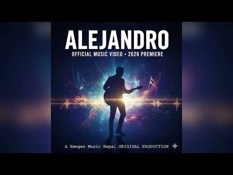 Newgen - ALEJANDRO ( Pop Song )