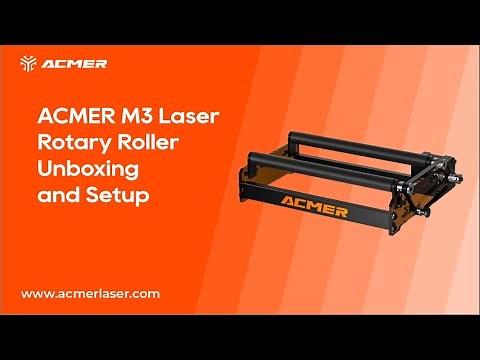 ACMER M3 Laser Rotary Roller Unboxing & Setup