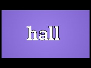 Hall Meaning
