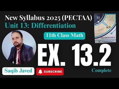Exercise 13.2 : Complete | Differentiation | 11th Class Mathematics | New Syllabus 2025 | Unit: 13