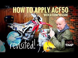 How to apply ACF50 with a compressor - revisited!