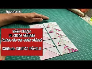 FLYING GEESE - Técnica de Patchwork