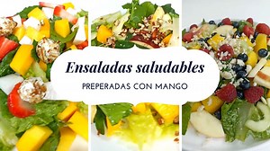45K views · 1.8K reactions | 4 Ensaladas saludables con mango | Cocina Familiar - Recetas Deliciosas | Facebook
