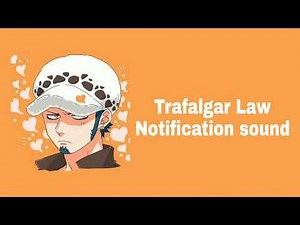 Trafalgar Law saying "Room, Shambles." Notification sound.
