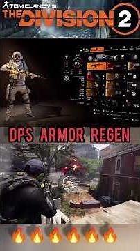 The Division 2 DPS BUILD ARMOR REGEN