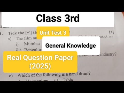 Class 3 General Knowledge (Unit Test 3) Question Paper 2025/General Knowledge Questions Answer 