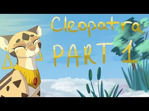 PART 1 - Leopardstar AU MAP - Cleopatra