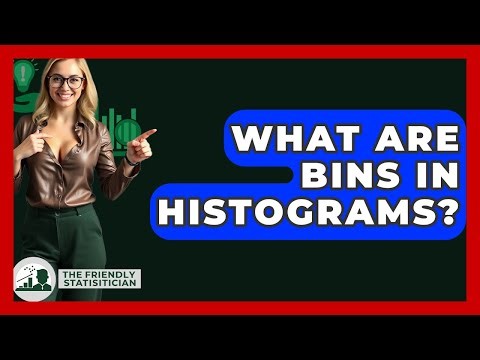 What Are Bins In Histograms? - The Friendly Statistician
