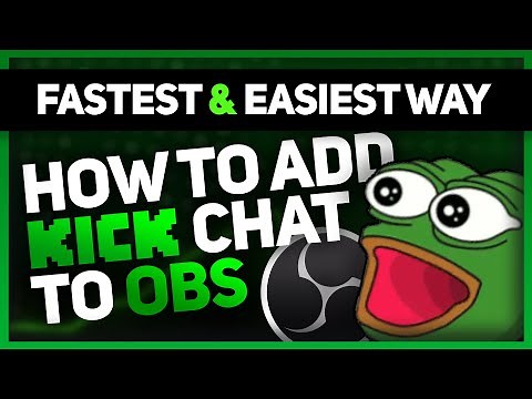 Add your KICK.COM chat to OBS in 30 seconds!