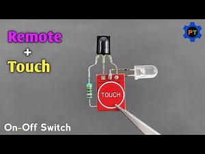 Smart Switch (Torch + Remote) On-Off | How To Make Remote Control Switch Using TTP-223 Module