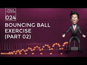 Maya Bouncing Ball Exercise w/Reference Images and Videos | Part 02 | Tutorial 024