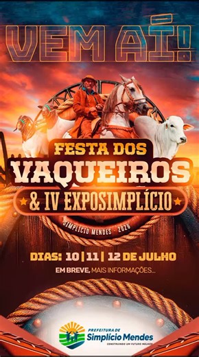 Pref De Simplício Mendes on Instagram: "A nossa festa já tem data marcada!🚨 Prepare-se para viver a melhor Festa dos Vaqueiros & Exposição da região, um encontro de tradição, cultura e emoção! 🐎🔥 Dias 10, 11 e 12 de Julho, Simplício Mendes será palco da Festa dos Vaqueiros & IV ExpoSimplício. AGUARDEM!!💥 #festadosvaqueiros #exposicao #julho #tradicao #cultura"
