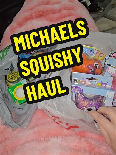 Michaels Squishy Haul: Fun Fidgets and Squishies