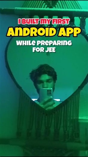 I Built My First Android App While Preparing for JEE #jee #coding #androidapp #buildinpublic #shorts