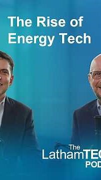 The LathamTECH Podcast - The Rise of Energy Tech