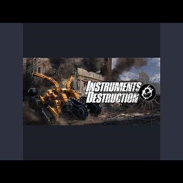 Instruments of Destruction