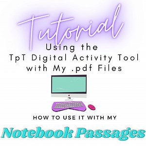 How to Use TpT's New Digital Tool with My "Interactive Notebook Passages"