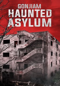 Gonjiam: Haunted Asylum