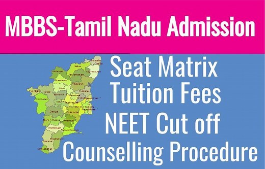Tamil Nadu State Quota MBBS Admission NEET Counselling Procedure | Cut off | Seat Matrix | Tuition Fees | Eligibility | Medical Counselling Procedure