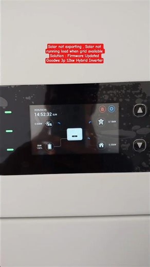 Solar not exporting, not run load when grid available Firmware Updated Goodwe 12kw Hybrid Inverter