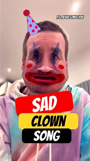 Sad Clown Song: I’m a Clown, and This Is My Sad Life 🤡🎶 | Relatable Funny Meme | Sad clown song