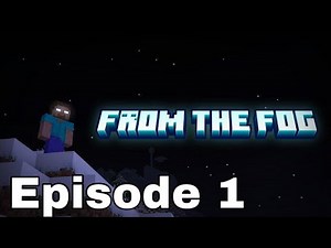 From the Fog: Minecraft Mod(Herobrine scared me) - Episode 1