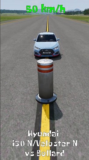 BeamNG.drive Hyundai i30 N / Veloster N vs Bollard on 50-250 km/h