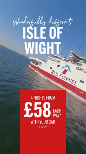 Start your journey of discovery with Red Funnel. Sailings from £58 each way for 4 nights with your car. | Red Funnel Isle of Wight Ferry