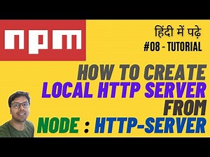 Node js Tutorial - Setup Web Server in 3 Minutes with http-server Module | NPM Local server setup