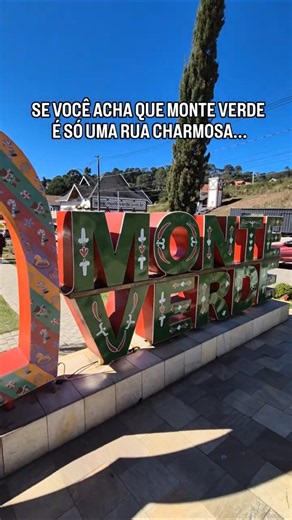 Monte Verde é muito mais do que uma rua charmosa... Roteiro completo na descrição.