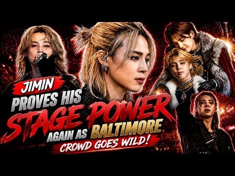🔥 JIMIN Proves His Stage Power Again as BALTIMORE Crowd Goes WILD! 🎤💜
