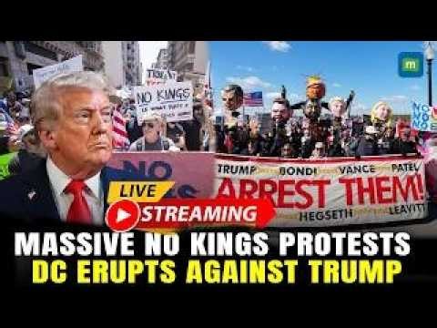 Anti-Trump Protest LIVE DC: HUGE 'No Kings' Protest in Washington Against US President Donald Trump