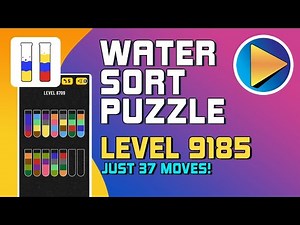 Water Sort Puzzle Level 9185 Walkthrough [37 Moves!]